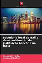 Sabedoria local de Bali e desenvolvimento da instituição bancária na Índia