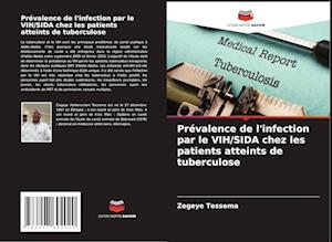 Prévalence de l'infection par le VIH/SIDA chez les patients atteints de tuberculose