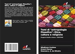 Temi di "antropologia filosofica": Etica, cultura e religione