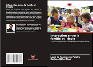 Interaction entre la famille et l'école