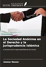 La Sociedad Anónima en el Derecho y la Jurisprudencia Islámica