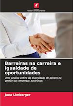 Barreiras na carreira e igualdade de oportunidades