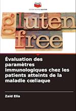 Évaluation des paramètres immunologiques chez les patients atteints de la maladie c¿liaque