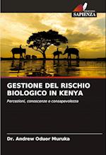 GESTIONE DEL RISCHIO BIOLOGICO IN KENYA