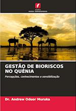 GESTÃO DE BIORISCOS NO QUÉNIA