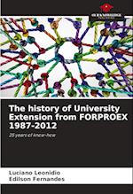 The history of University Extension from FORPROEX 1987-2012