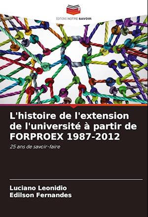 L'histoire de l'extension de l'université à partir de FORPROEX 1987-2012