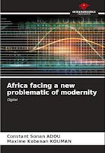 Africa facing a new problematic of modernity