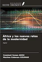 África y los nuevos retos de la modernidad