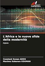 L'Africa e le nuove sfide della modernità