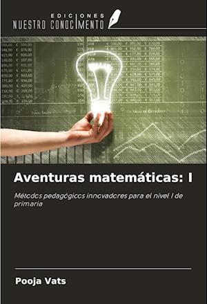 Aventuras matemáticas: I