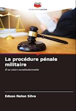 La procédure pénale militaire