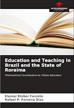 Education and Teaching in Brazil and the State of Roraima