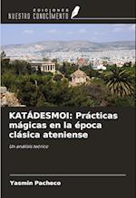 KATÁDESMOI: Prácticas mágicas en la época clásica ateniense