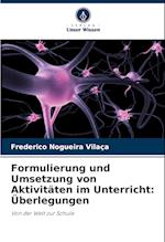 Formulierung und Umsetzung von Aktivitäten im Unterricht: Überlegungen