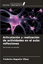 Articulación y realización de actividades en el aula: reflexiones