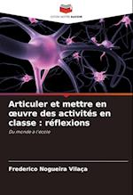 Articuler et mettre en ¿uvre des activités en classe : réflexions