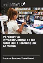 Perspectiva infraestructural de los retos del e-learning en Camerún