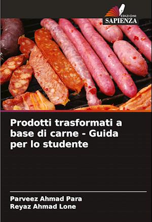 Prodotti trasformati a base di carne - Guida per lo studente