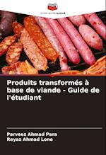 Produits transformés à base de viande - Guide de l'étudiant