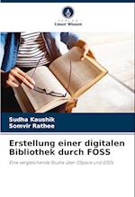 Erstellung einer digitalen Bibliothek durch FOSS