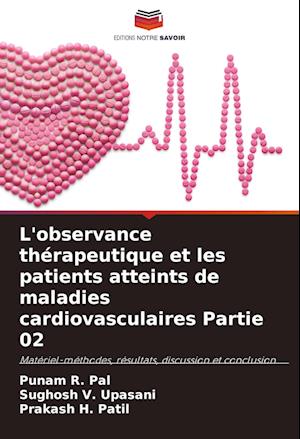 L'observance thérapeutique et les patients atteints de maladies cardiovasculaires Partie 02