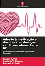 Adesão à medicação e doentes com doenças cardiovasculares Parte 02