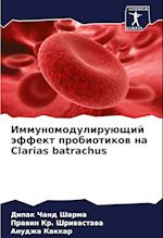 Immunomoduliruüschij äffekt probiotikow na Clarias batrachus