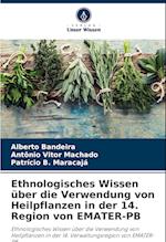 Ethnologisches Wissen über die Verwendung von Heilpflanzen in der 14. Region von EMATER-PB