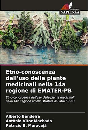 Etno-conoscenza dell'uso delle piante medicinali nella 14a regione di EMATER-PB