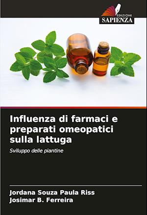 Influenza di farmaci e preparati omeopatici sulla lattuga