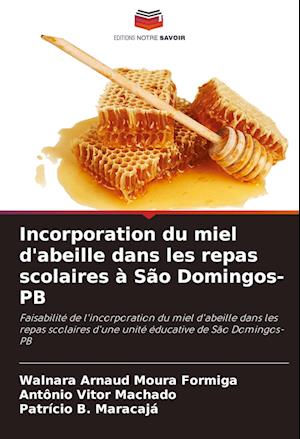 Incorporation du miel d'abeille dans les repas scolaires à São Domingos-PB