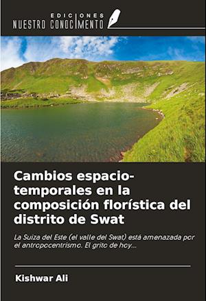 Cambios espacio-temporales en la composición florística del distrito de Swat