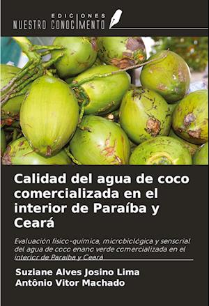 Calidad del agua de coco comercializada en el interior de Paraíba y Ceará