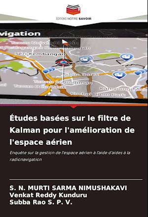 Études basées sur le filtre de Kalman pour l'amélioration de l'espace aérien