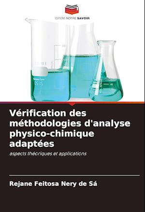 Vérification des méthodologies d'analyse physico-chimique adaptées