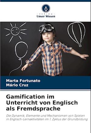 Gamification im Unterricht von Englisch als Fremdsprache