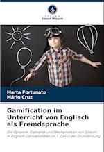 Gamification im Unterricht von Englisch als Fremdsprache