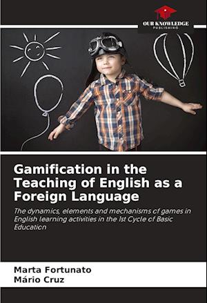 Gamification in the Teaching of English as a Foreign Language