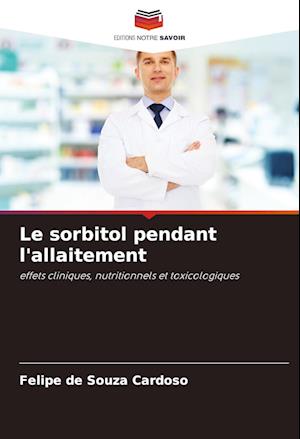 Le sorbitol pendant l'allaitement