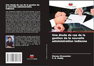 Une étude de cas de la gestion de la nouvelle administration indienne