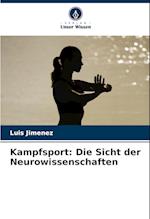 Kampfsport: Die Sicht der Neurowissenschaften