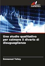 Uno studio qualitativo per colmare il divario di disuguaglianza