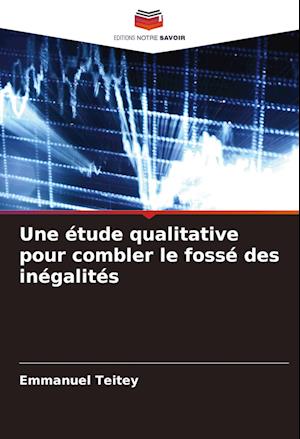 Une étude qualitative pour combler le fossé des inégalités