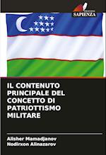 IL CONTENUTO PRINCIPALE DEL CONCETTO DI PATRIOTTISMO MILITARE