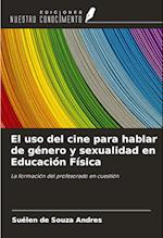 El uso del cine para hablar de género y sexualidad en Educación Física