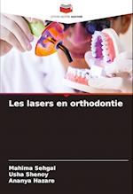 Les lasers en orthodontie