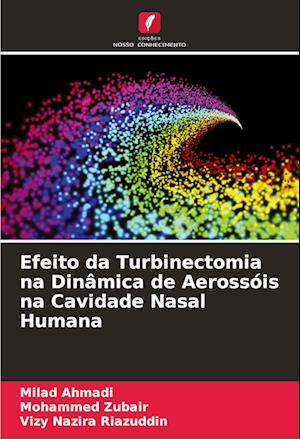 Efeito da Turbinectomia na Dinâmica de Aerossóis na Cavidade Nasal Humana