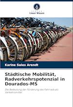 Städtische Mobilität, Radverkehrspotenzial in Dourados-MS