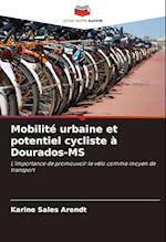 Mobilité urbaine et potentiel cycliste à Dourados-MS